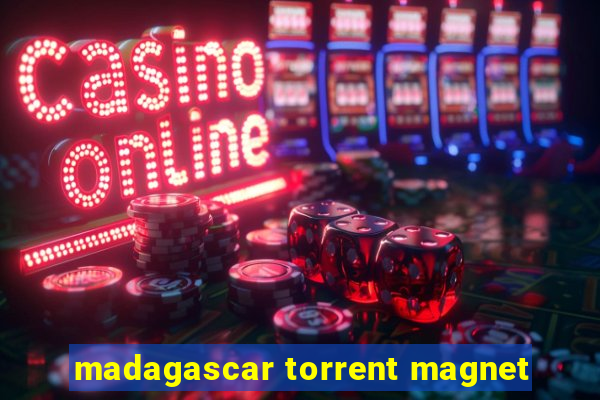 madagascar torrent magnet